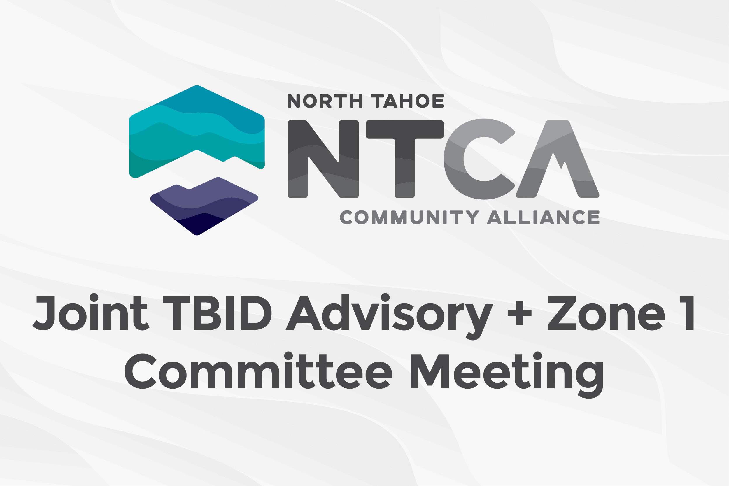 Featured Image for Joint TBID Advisory + Zone 1 Committee Meeting
