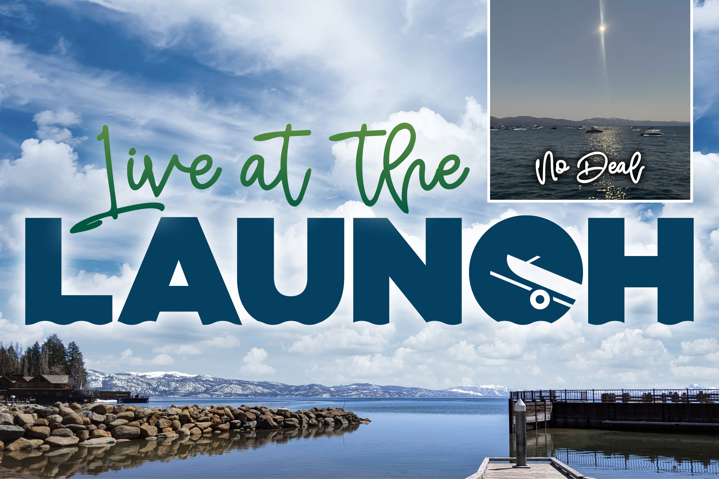 Featured Image for Live at the Launch - No Deal
