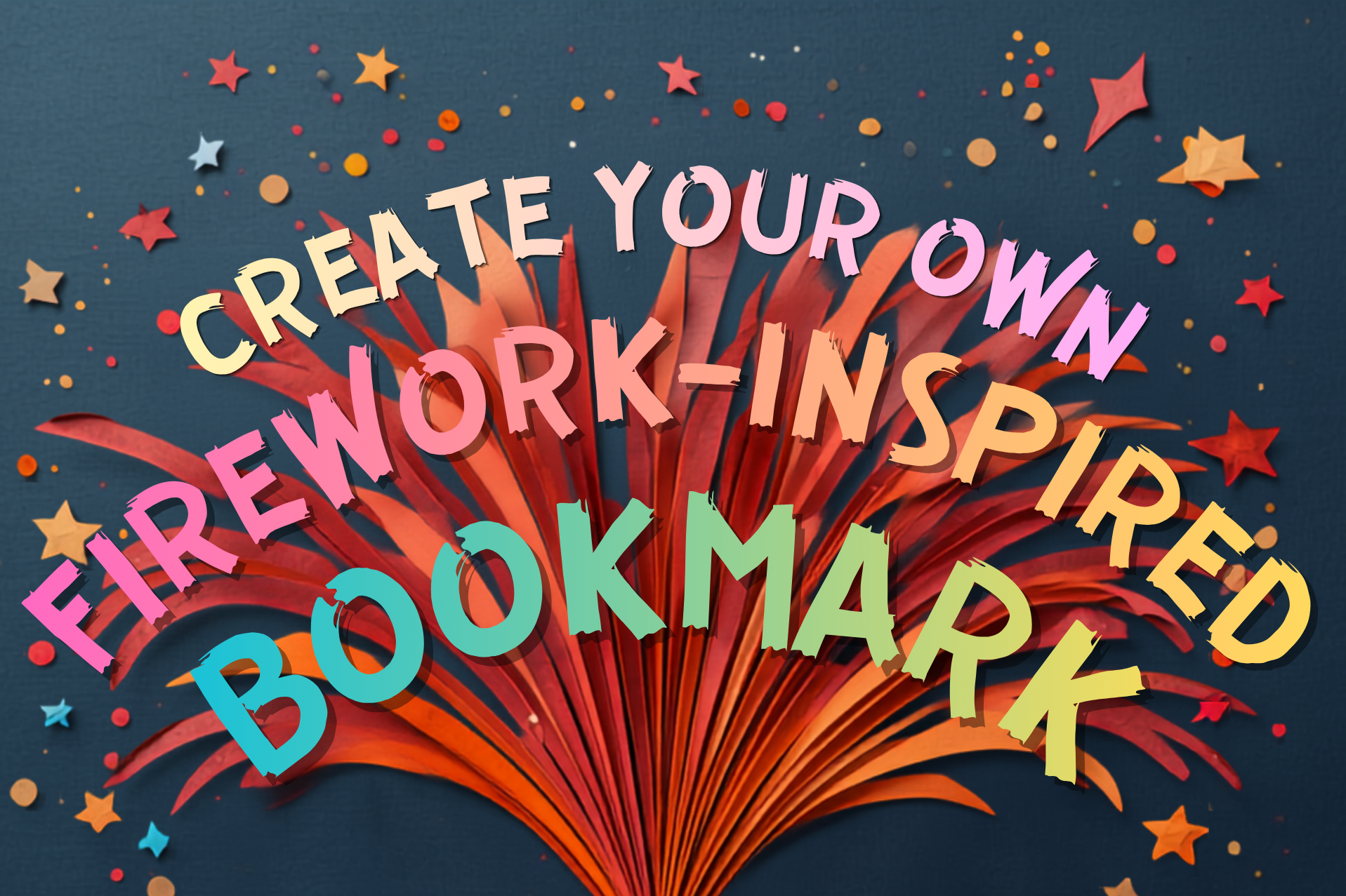 Featured Image for Create a Fireworks-inspired Bookmark